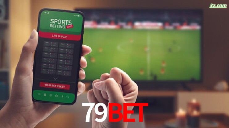 79bet-Transmissões Ao Vivo e Apostas em Tempo Real